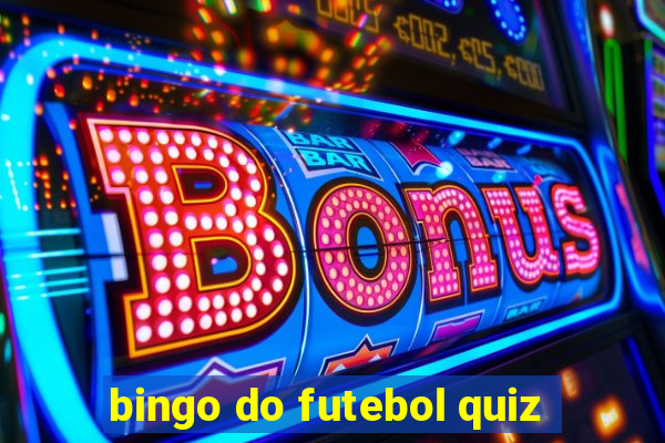 bingo do futebol quiz